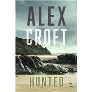 Hunted by Croft, Alex, 9781667846248