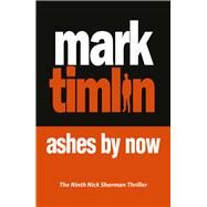 Ashes by Now by Timlin, Mark, 9781843446248