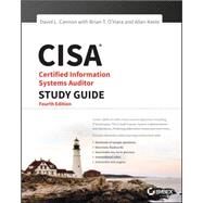 CISA Certified Information Systems Auditor Study Guide by Cannon, David L.; O'Hara, Brian T.; Keele, Allen, 9781119056249