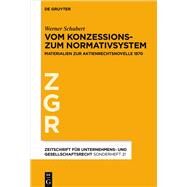 Vom Konzessions- Zum Normativsystem by Schubert, Werner, 9783110536249