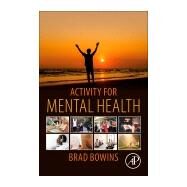 Activity for Mental Health by Bowins, Brad, 9780128196250