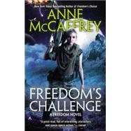 Freedom's Challenge by McCaffrey, Anne, 9780441006250
