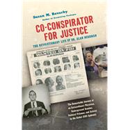 Co-conspirator for Justice by Reverby, Susan M., 9781469656250