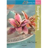 Sugar Flowers by Slatter, Lisa, 9781844486250