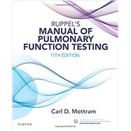 Ruppel's Manual of Pulmonary Function Testing by Mottram, Carl D., 9780323356251