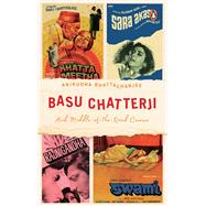 Basu Chatterji And Middle-of-the-Road Cinema by Bhattacharjee, Anirudha, 9780670096251