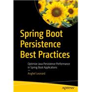 Spring Boot Persistence Best Practices by Leonard, Anghel, 9781484256251