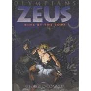 Zeus King of the Gods by O'Connor, George; O'Connor, George, 9781596436251