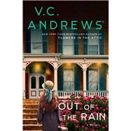 Out of the Rain by Andrews, V.C., 9781982156251