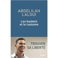 Les baskets et le costume by Abdelilah Laloui, 9782709666251