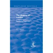 The Shaping of London by Balchin, Paul, 9780367146252