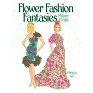 Flower Fashion Fantasies Paper Dolls by Sun, Ming-Ju, 9780486496252