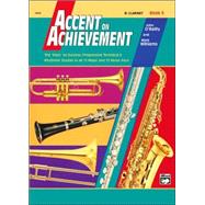 Accent on Achievement, Book 3 B-Flat Clarinet by O'Reilly, John; Williams, Mark, 9780739006252