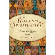 Women's Spirituality by Faulkner, Mary, 9781571746252