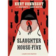 Slaughterhouse-Five: The Graphic Novel by North, Ryan; Monteys, Albert; Vonnegut, Kurt, 9781684156252