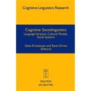 Cognitive Sociolinguistics by Kristiansen, Gitte, 9783110196252