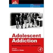 Adolescent Addiction by Essau; Delfabbro, 9780123736253