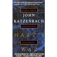 Hart's War A Novel of Suspense by KATZENBACH, JOHN, 9780345426253