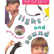 Light and Sound by Palmer, David; Pugh, Simon; Dobree, Philip, 9780563396253