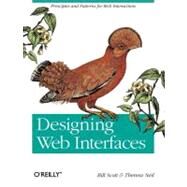 Designing Web Interfaces by Scott, Bill, 9780596516253