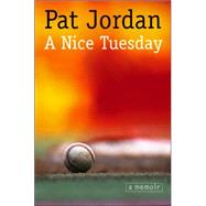 A Nice Tuesday by Jordan, Pat, 9780803276253