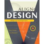 Align The Design by Mooney, Nancy J.; Mausbach, Ann T., 9781416606253
