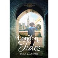 London Tides by Laureano, Carla, 9781496426253
