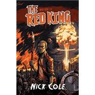 The Red King by Cole, Nick, 9781522916253
