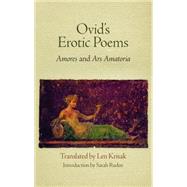 Ovid's Erotic Poems by Ovid; Krisak, Len; Ruden, Sarah, 9780812246254