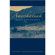 Amerikanuak by Douglass, William A.; Bilbao, Jon, 9780874176254