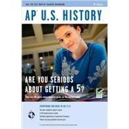 AP U.S. History: Are You Serious About Getting a 5? by Feldmeth, Gregory, 9780738606255