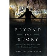 Beyond the Story by Lake, Christina Bieber, 9780268106256