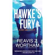 Hawke's Fury by Wortham, Reavis Z., 9780786046256