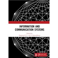 Information and Communication Systems by Nagaraja B. G. and S. Kannadhasan, 9781040686256