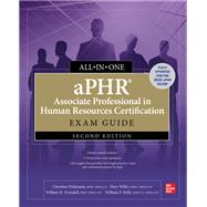 aPHR Associate Professional in Human Resources Certification All-in-One Exam Guide, Second Edition by Nishiyama, Christina; Willer, Dory; Truesdell, William; Kelly, William, 9781264286256