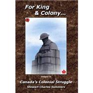 Canada's Colonial Struggle by Summers, Stewart Charles, 9781425106256