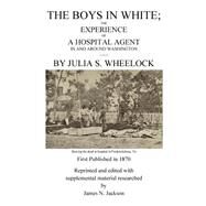 The Boys in White by Wheelock, Julia S.; Jackson, James N., 9781508676256
