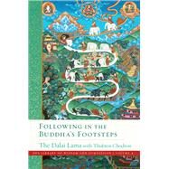 Following in the Buddha's Footsteps by Dalai Lama XIV; Chodron, Bhiksuni Thubten, 9781614296256