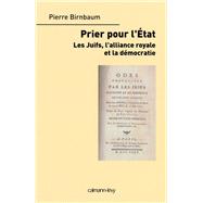 Priez pour l'tat by Pierre Birnbaum, 9782702136256