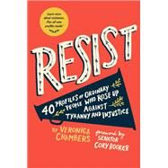 Resist by Chambers, Veronica; Booker, Cory, 9780062796257