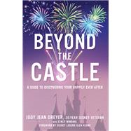 Beyond the Castle by Dreyer, Jody Jean; Windahl, Stacy (CON), 9780310356257