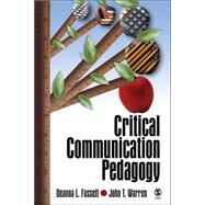 Critical Communication Pedagogy by Deanna L. Fassett, 9781412916257