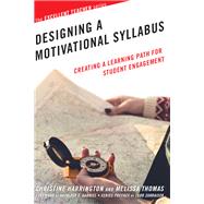 Designing a Motivational Syllabus by Harrington, Christine; Thomas, Melissa; Gabriel, Kathleen F., 9781620366257