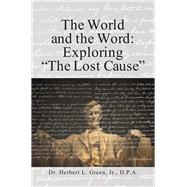 The World and the Word by Green, Herbert L., Jr., 9781984556257