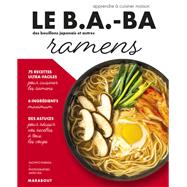 Le B.A.-BA de la cuisine - Ramens by HARADA SACHIYO, 9782501156257