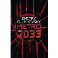 Metro 2033 by Unknown, 9780575086258
