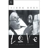 Love & Other Stories PA by Dery,Tibor, 9780811216258