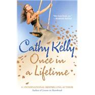 Once In a Lifetime by Kelly, Cathy, 9781416586258