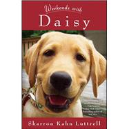 Weekends with Daisy by Luttrell, Sharron Kahn, 9781451686258