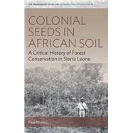 Colonial Seeds in African Soil by Munro, Paul, 9781789206258